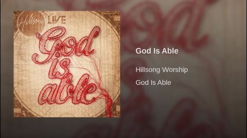God Is Able - Hillsong Worship (Audio Only)